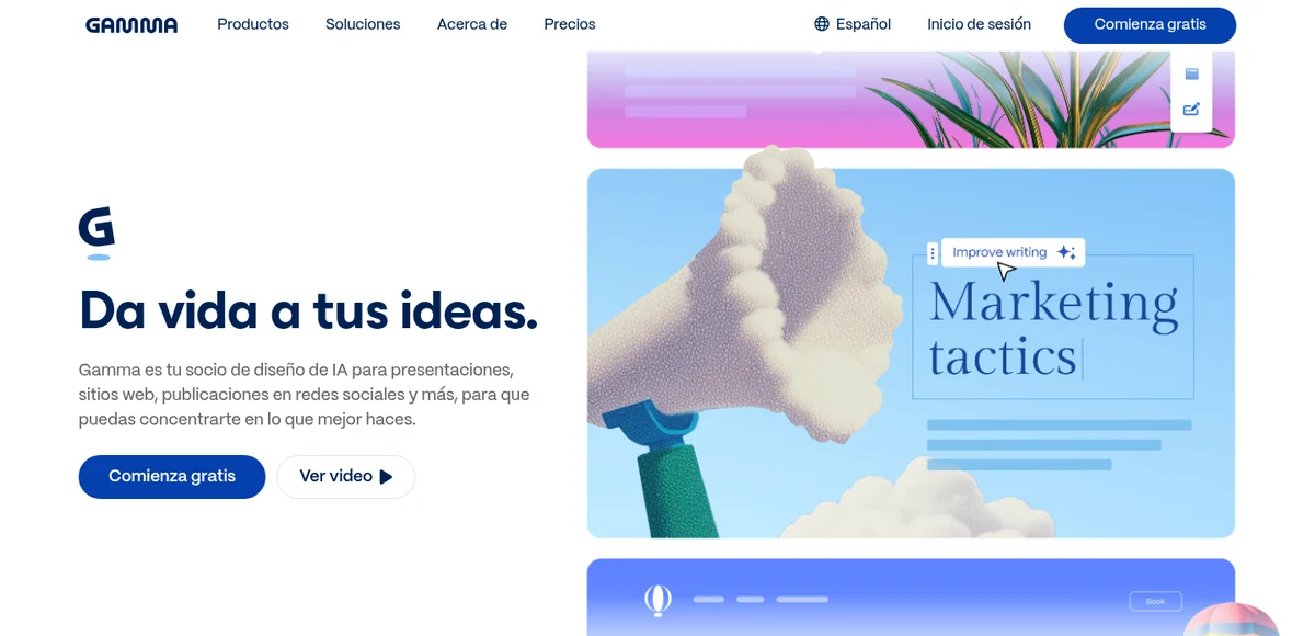 Captura de gamma.app de octubre de 2026: la página de inicio pública de Gamma en español (gamma.app/es). A la izquierda, el titular «Da vida a tus ideas.», el texto «Gamma es tu socio de diseño de IA para presentaciones, sitios web, publicaciones en redes sociales y más, para que puedas concentrarte en lo que mejor haces» y los botones «Comienza gratis» y «Ver video». A la derecha, tarjetas de ejemplo con el título «Marketing tactics» y una etiqueta «Improve writing».