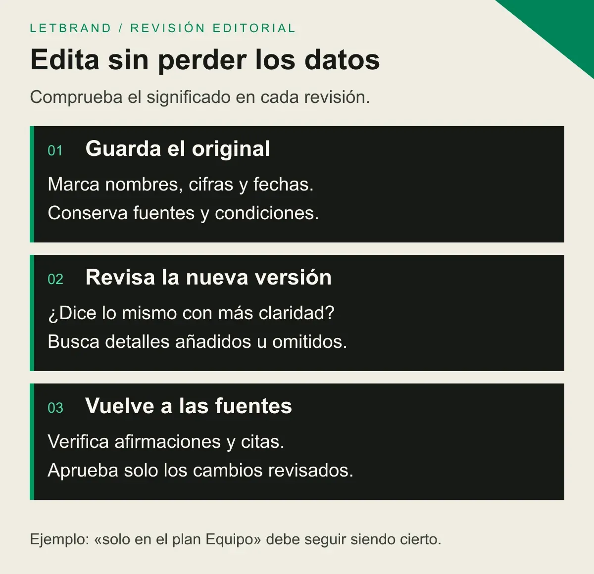 Guarda el original, compara los datos de la revisión y vuelve a las fuentes antes de aprobar.